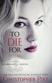 Cover of: To Die For: Slumber Party & Weekend