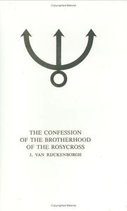 Cover of: The Confession Of The Rosicrucian Brotherhood