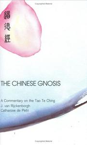 The Chinese Gnosis by Catharose de Petri, J. van Rijckenborgh