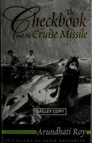 Cover of: The Checkbook and the Cruise Missile: Conversations with Arundhati Roy