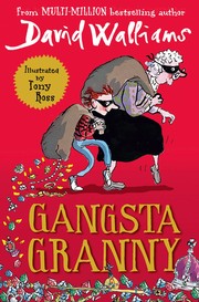 Cover of: Gangsta Granny by David Walliams, Tony Ross