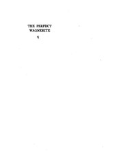 Cover of: Perfect Wagnerite: A Commentary on the Niblung's Ring by George Bernard Shaw