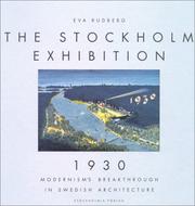 Cover of: The Stockholm Exhibition 1930: Modernism's Breakthrough in Swedish Architecture