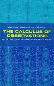Cover of: The calculus of observations: an introduction to numerical analysis