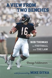 Cover of: View from Two Benches: Bob Thomas in Football and the Law