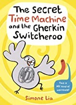 Cover of: Secret Time Machine and the Gherkin Switcheroo
