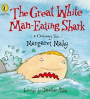 The great white man-eating shark : a cautionary tale