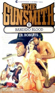 Bandido blood by J. R. Roberts