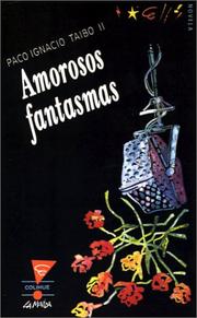 Cover of: Amorosos Fantasmas