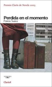 Cover of: Perdida En El Momento: Lost in the Moment of What She Needs