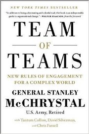 Cover of: Team of Teams: New Rules of Engagement for a Complex World