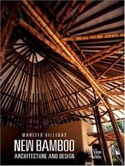 New bamboo by Marcelo Villegas, Ximena Londono
