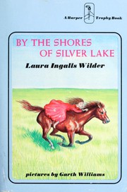 Cover of: By the shores of Silver Lake by Laura Ingalls Wilder