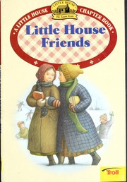 Cover of: Little House Friends (Little House Chapter Book)