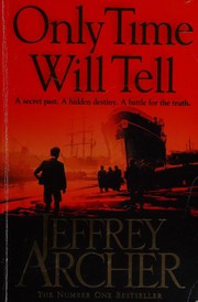 Cover of: Only Time Will Tell by Jeffrey Archer