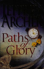 Cover of: Paths of Glory by Jeffrey Archer