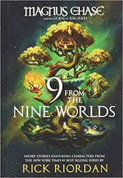 9 from the Nine Worlds by Rick Riordan