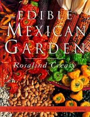 Cover of: The Edible Mexican Garden (The Edible Garden Series)