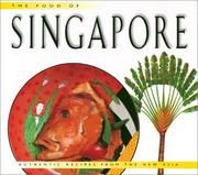 Food of Singapore by Djoko Wibisono, David Wong