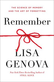 Cover of: Remember by Lisa Genova