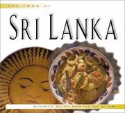 Cover of: Food of Sri Lanka: Authentic Recipes from the Island of Gems