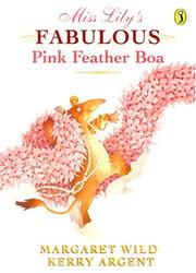 Cover of: Miss Lily's Fabulous Pink Feather Boa