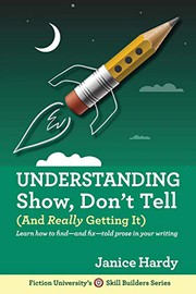 Cover of: Understanding Show, Don't Tell by Janice Hardy
