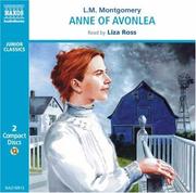 Cover of: Anne of Avonlea (Classic Literature With Classical Music. Junior Classics) by Lucy Maud Montgomery