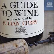 Cover of: A Guide to Wine