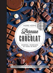 Cover of: Le Larousse du chocolat