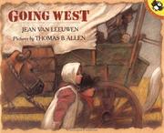 Cover of: Going West (Picture Puffins) by Jean Van Leeuwen, Thomas B. Allen