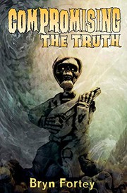 Cover of: Compromising the Truth