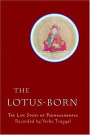 The lotus-born : the life story of Padmasambhava