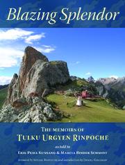 Cover of: Blazing Splendor: The Memoirs of Tulku Urgyen Rinpoche