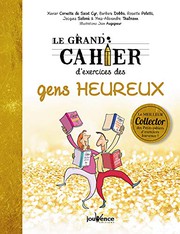 Cover of: Le grand cahier des gens heureux