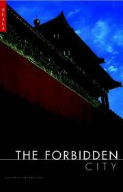 The forbidden city : a short history and guide