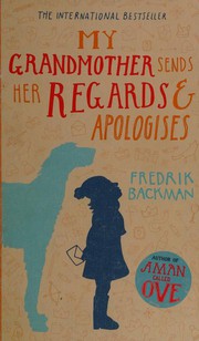 Cover of: My grandmother sends her regards and apologises