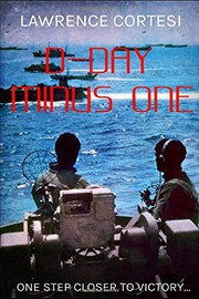 Cover of: D-Day Minus One by Lawrence Cortesi
