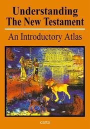 Cover of: Understanding the New Testament: An Introductory Atlas