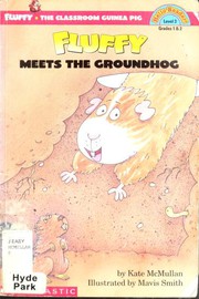 Cover of: Fluffy meets the groundhog