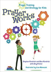 Cover of: PrayerWorks: Prayer Strategy and Training for Kids