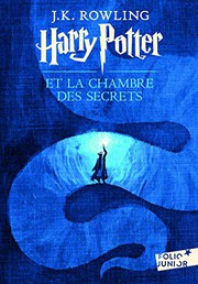Cover of: Harry Potter Et La Chambre Des Secrets by J. K. Rowling
