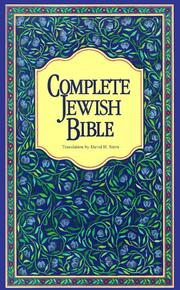Cover of: Complete Jewish Bible: an English version of the Tanakh (Old Testament) and B'rit Hadashah (New Testament)