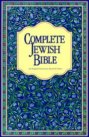 Cover of: Complete Jewish Bible : An English Version of the Tanakh (Old Testament) and B'Rit Hadashah (New Testament)