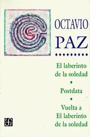 Cover of: El Laberinto De LA Soledad/Postdata/Vuelta a El Laberinto De LA Soledad (Coleccion Popular)