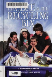 Cover of: The Clue in the Recycling Bin