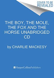Cover of: The Boy, the Mole, the Fox and the Horse CD
