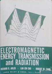 Cover of: Electromagnetic energy transmission and radiation by Richard B. Adler