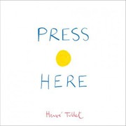 Cover of: Press Here by Hervé Tullet
