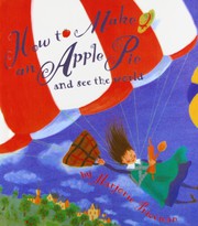 Cover of: How to Make an Apple Pie and See the World